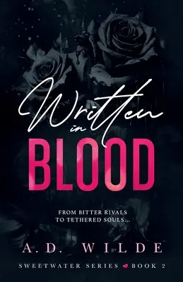 Napísané krvou: Séria Sweetwater, kniha 2 - Written in Blood: Sweetwater Series Book 2