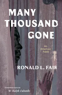 Mnoho tisíc odišlo: americká rozprávka - Many Thousand Gone: An American Fable