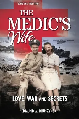 Medikova žena: Láska, vojna a tajomstvá - The Medic's Wife: Love, War and Secrets