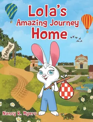 Lolina úžasná cesta domov - Lola's Amazing Journey Home
