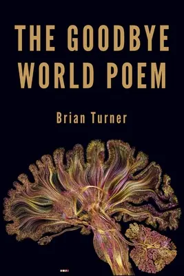 Báseň na rozlúčku so svetom - The Goodbye World Poem