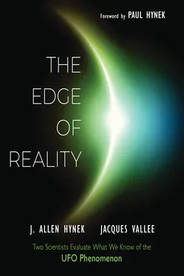 Hrana reality: Dvaja vedci hodnotia, čo vieme o fenoméne UFO - The Edge of Reality: Two Scientists Evaluate What We Know of the UFO Phenomenon