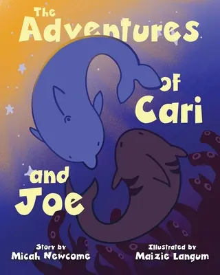 Dobrodružstvá Cari a Joea - The Adventures of Cari and Joe