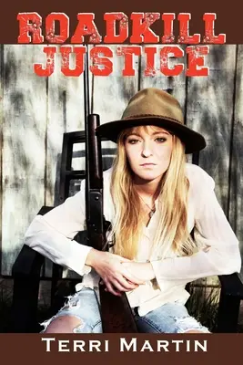 Roadkill Justice: S lesnou žienkou Nettie Brambleovou v hlavnej úlohe - Roadkill Justice: Featuring Yooper Woodswoman Nettie Bramble