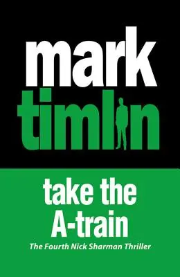 Nastúpiť do vlaku A - Take the A-Train