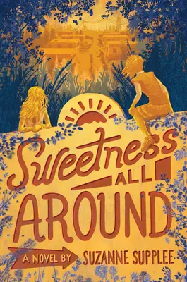 Sladkosť všade naokolo - Sweetness All Around