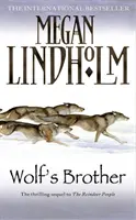 Vlčí brat - Wolf's Brother