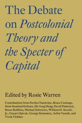 Diskusia o postkoloniálnej teórii a prízraku kapitálu - The Debate on Postcolonial Theory and the Specter of Capital