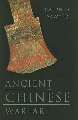 Staroveké čínske vojenstvo - Ancient Chinese Warfare