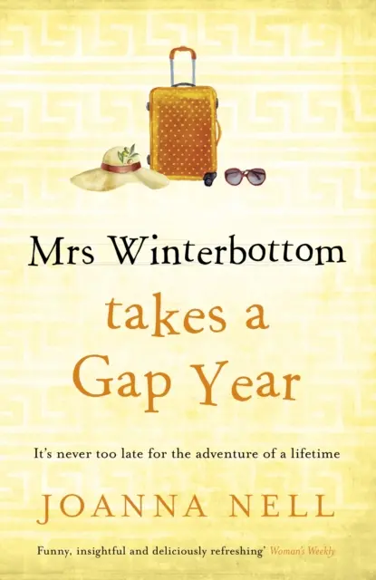 Pani Winterbottomová si dáva rok pauzu - Úplne nové čítanie s dobrým pocitom od autorky knihy SINGLE LADIES OF JACARANDA RETIREMENT VILLAGE - Mrs Winterbottom Takes a Gap Year - The brand new feel-good read from the author of THE SINGLE LADIES OF JACARANDA RETIREMENT VILLAGE