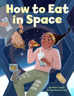Ako jesť vo vesmíre - How to Eat in Space