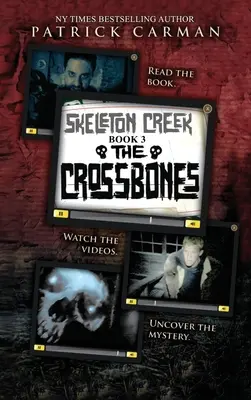 Krížové kosti: Skeleton Creek #3 - Crossbones: Skeleton Creek #3