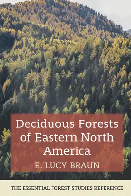 Listnaté lesy východnej časti Severnej Ameriky - Deciduous Forests of Eastern North America
