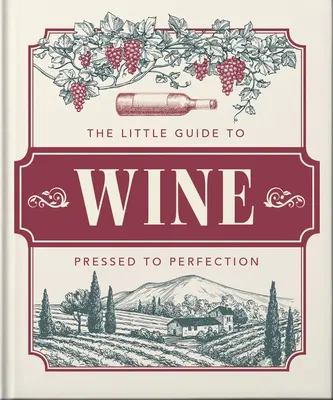 Malá kniha o víne: In Vino Veritas - The Little Book of Wine: In Vino Veritas