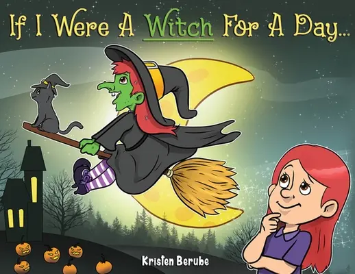 Keby som bol na jeden deň čarodejnicou - If I Were A Witch for A Day