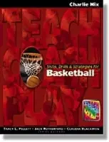 Zručnosti, cvičenia a stratégie pre basketbal - Skills, Drills & Strategies for Basketball