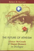 Budúcnosť ateizmu - Future Of Atheism