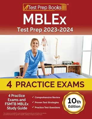 MBLEx Test Prep 2023-2024: 4 praktické skúšky a študijná príručka FSMTB MBLEx [10. vydanie] - MBLEx Test Prep 2023-2024: 4 Practice Exams and FSMTB MBLEx Study Guide [10th Edition]