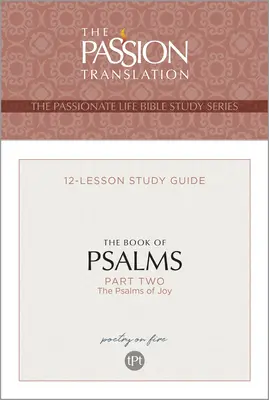 Tpt Kniha žalmov - 2. časť: 12-lekčná študijná príručka - Tpt the Book of Psalms--Part 2: 12-Lesson Study Guide