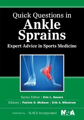 Rýchle otázky pri podvrtnutí členka: Odborné rady v športovej medicíne - Quick Questions in Ankle Sprains: Expert Advice in Sports Medicine