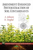Zmena a doplnenie - Zvýšená fytoextrakcia pôdnych kontaminantov - Amendment-Enhanced Phytoextraction of Soil Contaminants