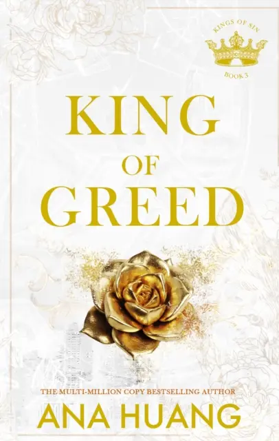 Kráľ chamtivosti - od autorky bestsellerovej série Twisted - King of Greed - from the bestselling author of the Twisted series