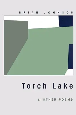 Pochodeň a iné básne - Torch Lake & Other Poems