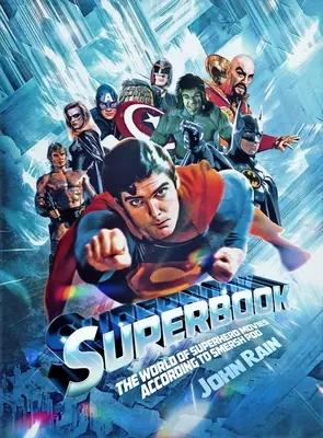Superbook: Svet filmov o superhrdinoch podľa Smersh Pod - Superbook: The World of Superhero Movies According to Smersh Pod