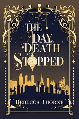 Deň, keď sa zastavila smrť - The Day Death Stopped