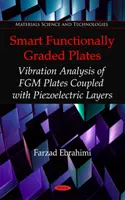 Inteligentné funkčne gradované dosky - analýza vibrácií FGM dosiek v spojení s piezoelektrickými vrstvami - Smart Functionally Graded Plates - Vibration Analysis of FGM Plates Coupled with Piezoelectric Layers