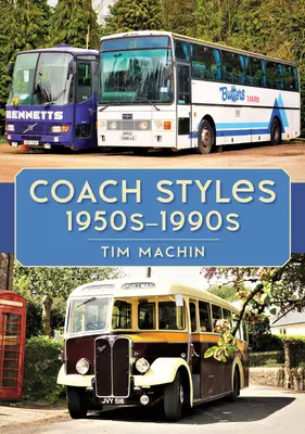 Štýly autobusov 50. až 90. rokov 20. storočia - Coach Styles 1950s-1990s