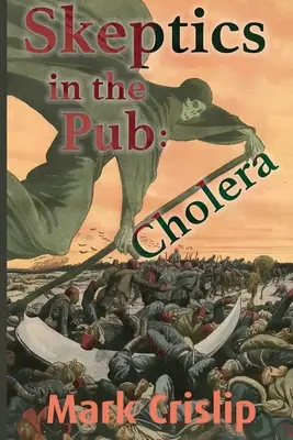 Skeptici v krčme: Cholera: Cholera - Skeptics in the Pub: Cholera: Cholera