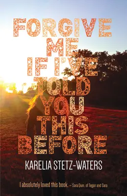 Odpusťte mi, ak som vám to už povedal - Forgive Me If I've Told You This Before