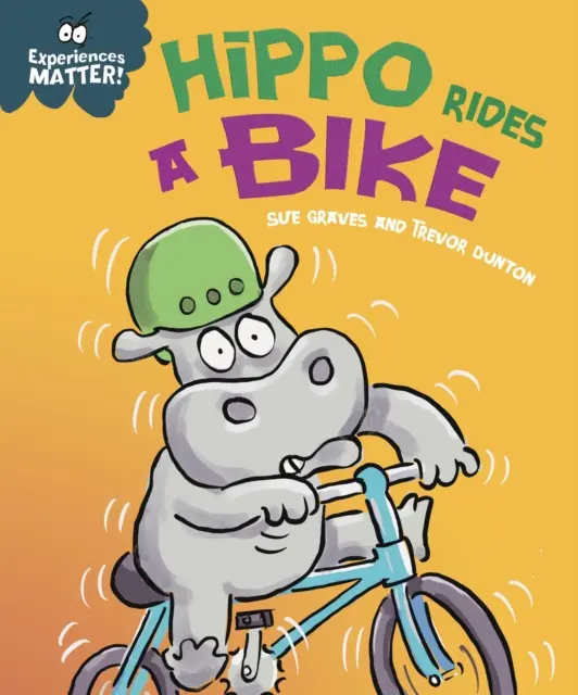Na zážitkoch záleží: Hroch jazdí na bicykli - Experiences Matter: Hippo Rides a Bike