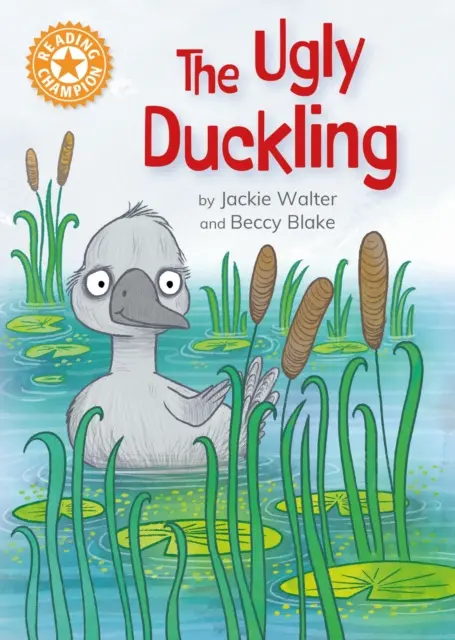 Šampión v čítaní: Škaredé káčatko - samostatné čítanie Oranžová 6 - Reading Champion: The Ugly Duckling - Independent Reading Orange 6