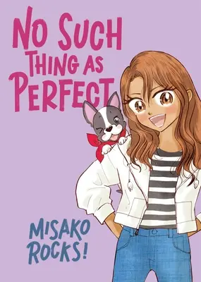 Nie je nič také ako dokonalosť - No Such Thing as Perfect