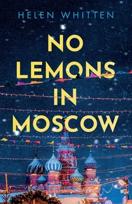 Žiadne citróny v Moskve - No Lemons in Moscow