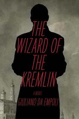 Čarodejník z Kremľa - The Wizard of the Kremlin