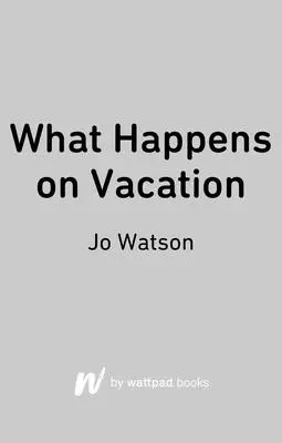 Čo sa stane na dovolenke - What Happens on Vacation