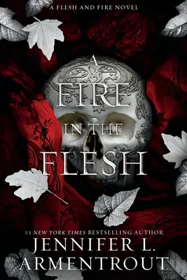 Oheň v tele: A Flesh and Fire Novel - A Fire in the Flesh: A Flesh and Fire Novel