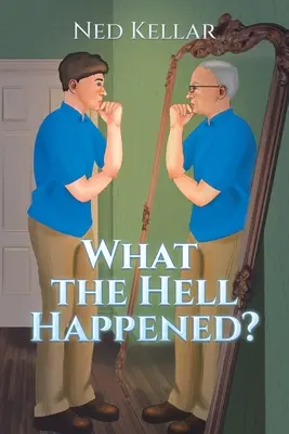 Čo sa to, do pekla, stalo? - What the Hell Happened?