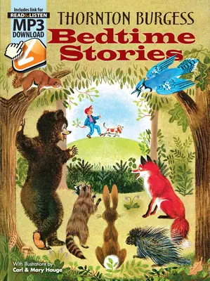 Thornton Burgess Príbehy na dobrú noc: Obsahuje Mp3 na stiahnutie - Thornton Burgess Bedtime Stories: Includes Downloadable Mp3s