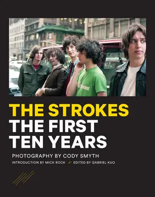 Údery: Prvých desať rokov - The Strokes: The First Ten Years