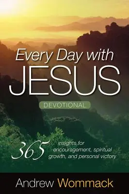 Deviatnik Každý deň s Ježišom: 365 myšlienok na povzbudenie, duchovný rast a osobné víťazstvo - Every Day with Jesus Devotional: 365 Insights for Encouragement, Spiritual Growth, and Personal Victory