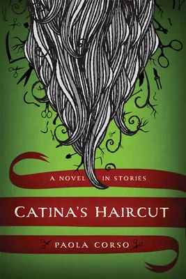 Catinaas Haircut: A Novel in Stories (Román v príbehoch) - Catinaas Haircut: A Novel in Stories