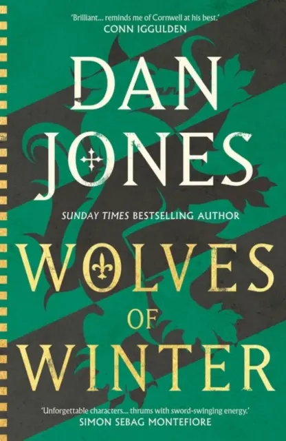 Vlci zimy - epické pokračovanie románu Essex Dogs od autora bestsellerov Sunday Times a historika Dana Jonesa - Wolves of Winter - The epic sequel to Essex Dogs from Sunday Times bestseller and historian Dan Jones