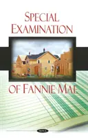 Osobitné skúmanie spoločnosti Fannie Mae - Special Examination of Fannie Mae