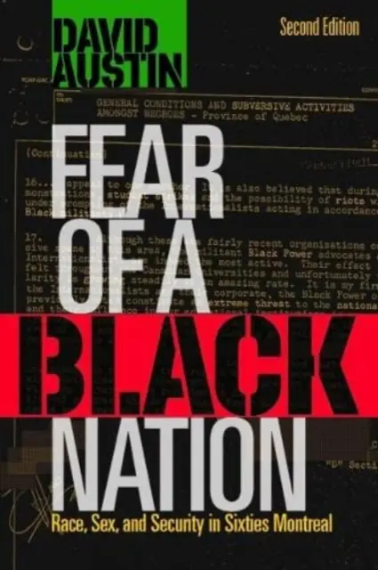 Strach z čierneho národa: Rasa, sex a sledovanie v Montreale šesťdesiatych rokov - Fear of a Black Nation: Race, Sex, and Surveillance in Sixties Montreal
