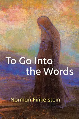 Vstúpiť do slov - To Go Into the Words