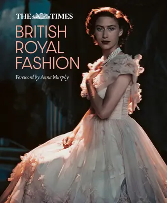 The Times Britská kráľovská móda - The Times British Royal Fashion